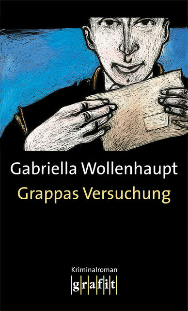 Grappas Versuchung, Gabriella Wollenhaupt