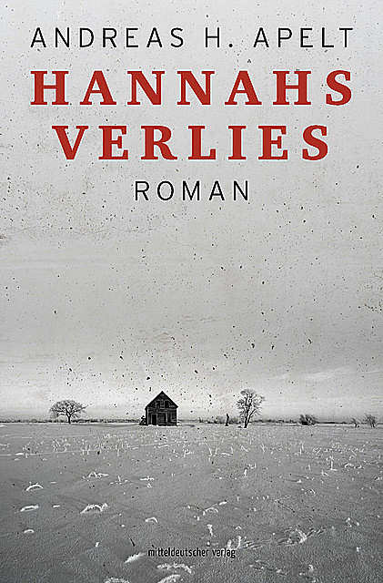 Hannahs Verlies, Andreas H. Apelt