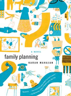 Family Planning, Karan Mahajan
