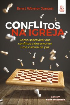 Conflitos na igreja – 2ª Ed – eBook, Ernst Werner Janzen