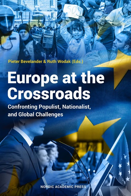 Europe at the Crossroads, Pieter Bevelander, Ruth Wodak