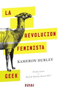 La revolución feminista geek, Kameron Hurley