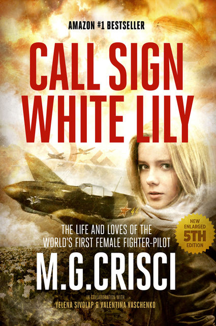 Call Sign, White Lily (New Enlarged 5th Edition), M.G. Crisci