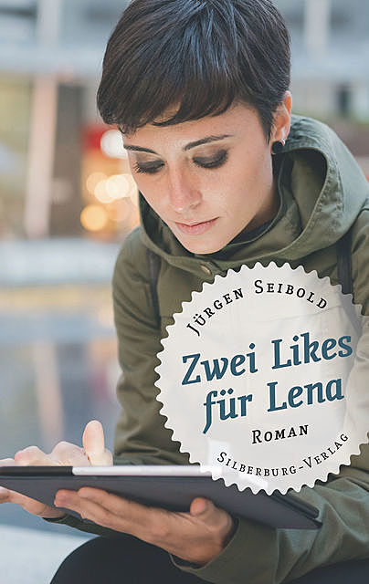 Zwei Likes für Lena, Jürgen Seibold