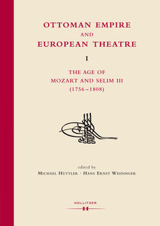 Ottoman Empire and European Theatre Vol. I, 