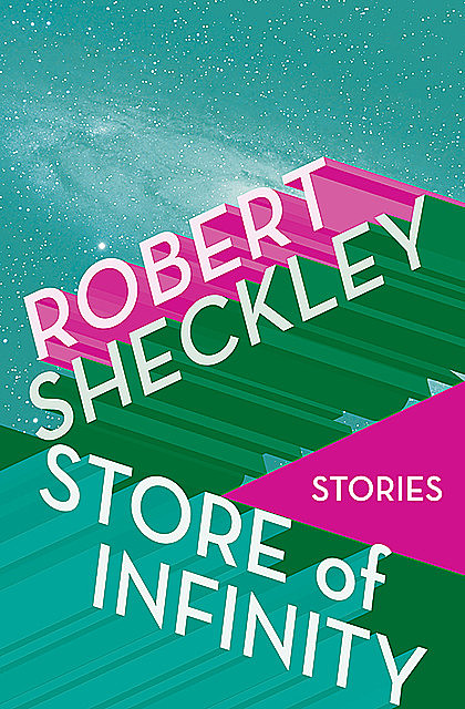 Store of Infinity, Robert Sheckley