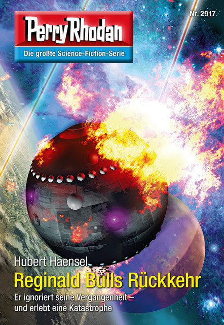 Perry Rhodan 2917: Reginald Bulls Rückkehr, Hubert Haensel