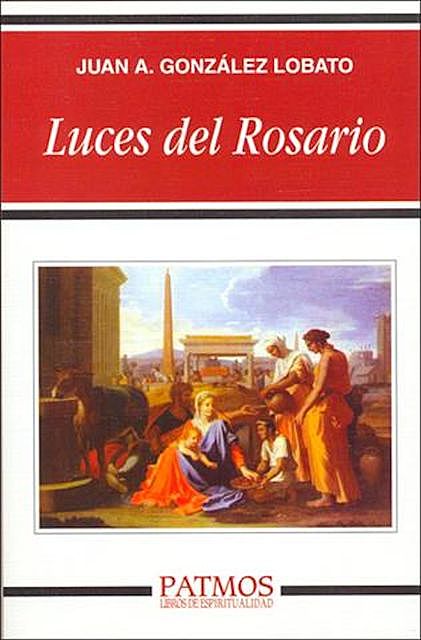 Luces del Rosario, Juan Antonio González Lobato