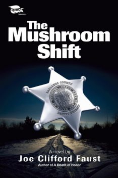 The Mushroom Shift, Joe Clifford Faust