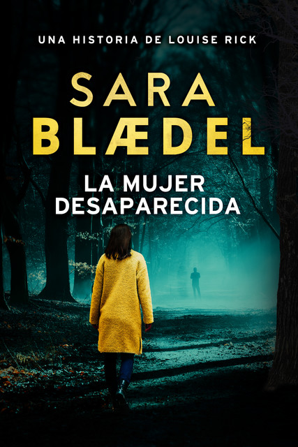 La mujer desaparecida, Sara Blædel