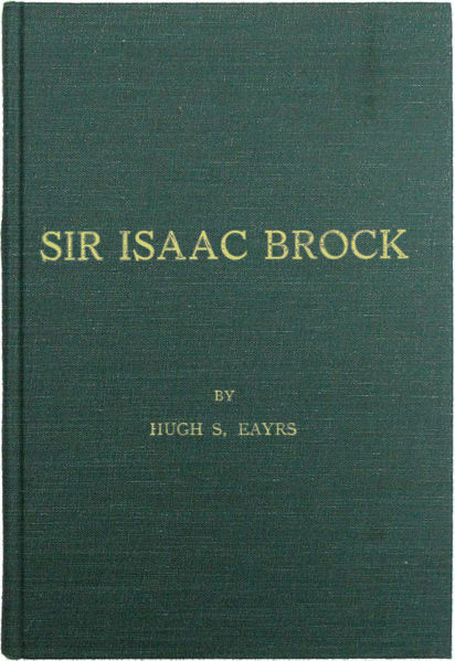 Sir Isaac Brock, Hugh S. Eayrs