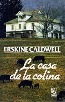La Casa De La Colina, Caldwell Erskine