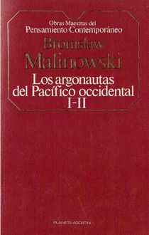 Los Argonautas Del Pacífico Occidental, Bronislaw Malinowski