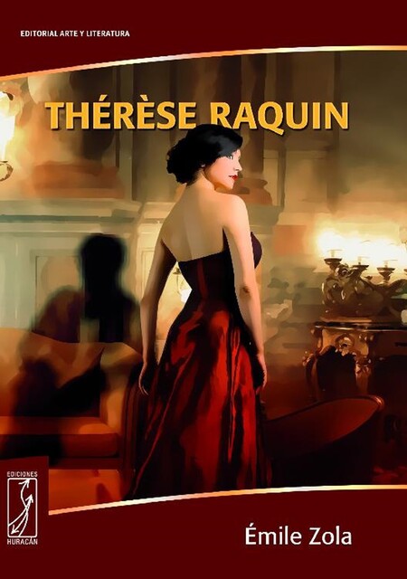 Teresa Raquin, Émile Zola
