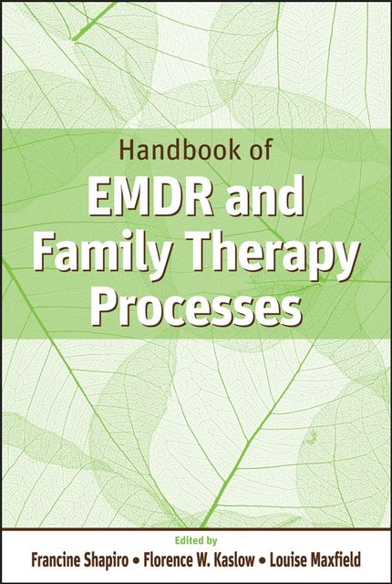 Handbook of EMDR and Family Therapy Processes, Francine Shapiro
