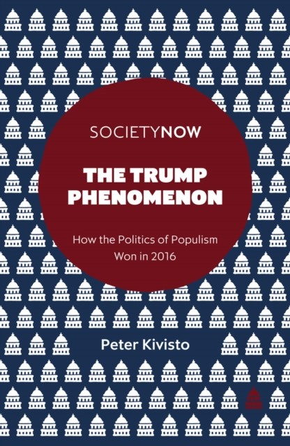 Trump Phenomenon, Peter Kivisto