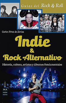 Indie & Rock alternativo, Carlos Pérez de Ziriza