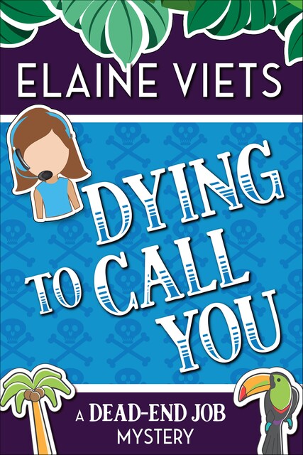 Dying to Call You, Elaine Viets
