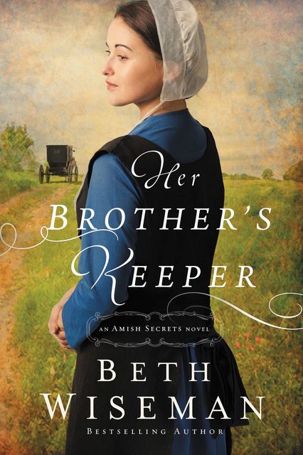Her Brother's Keeper, Beth Wiseman