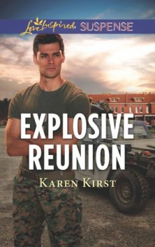 Explosive Reunion, Karen Kirst