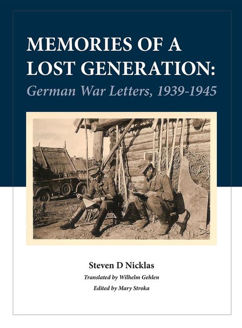 Memories of a Lost Generation, Steve Nicklas