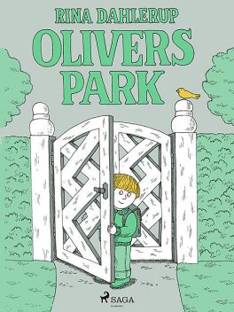 Olivers park, Rina Dahlerup