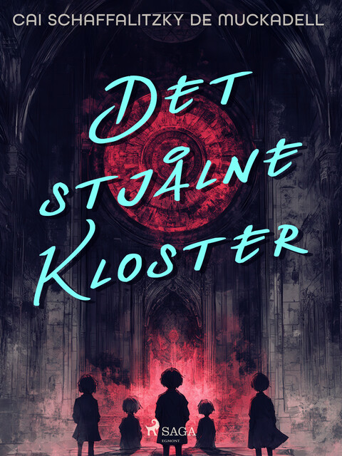 Det stjålne Kloster, Cai Schaffalitzky de Muckadell