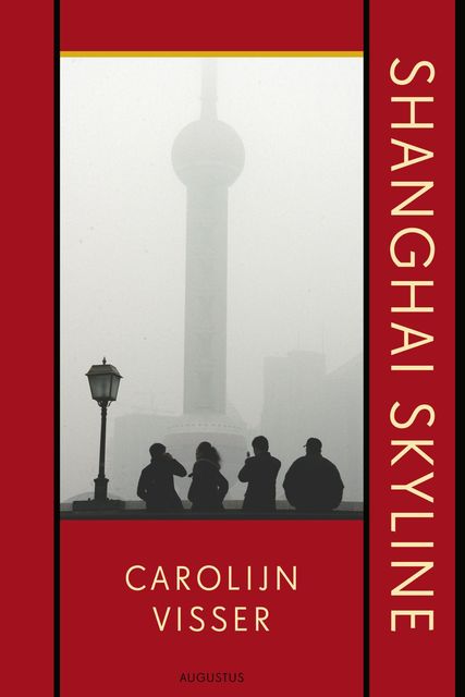 Shanghai Skyline, Carolijn Visser