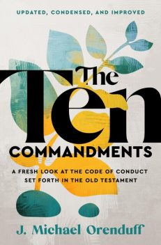 The Ten Commandments, J. Michael Orenduff