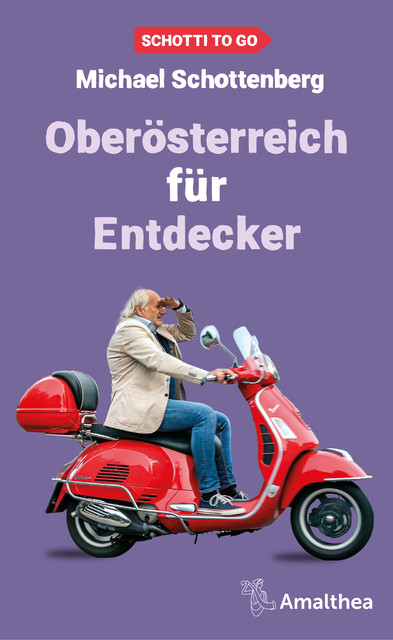 Oberösterreich für Entdecker, Michael Schottenberg