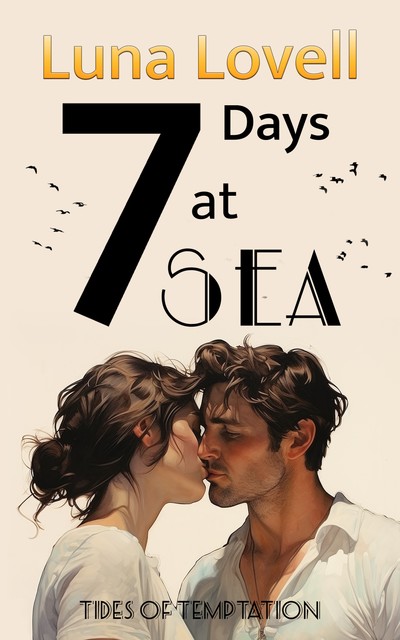 7 Days at Sea, Luna Lovell