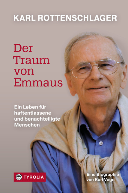 Karl Rottenschlager – Der Traum von Emmaus, Karl Vogd