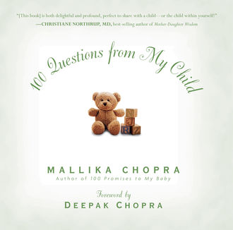 100 Questions from My Child, Mallika Chopra