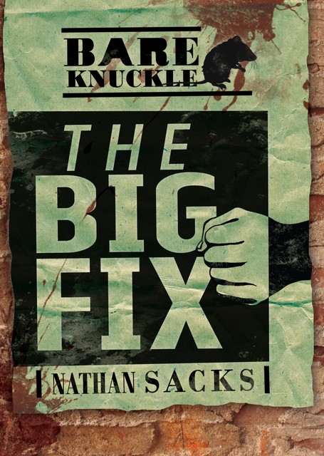 The Big Fix, Nathan Sacks