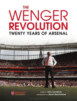 The Wenger Revolution, Amy Lawrence