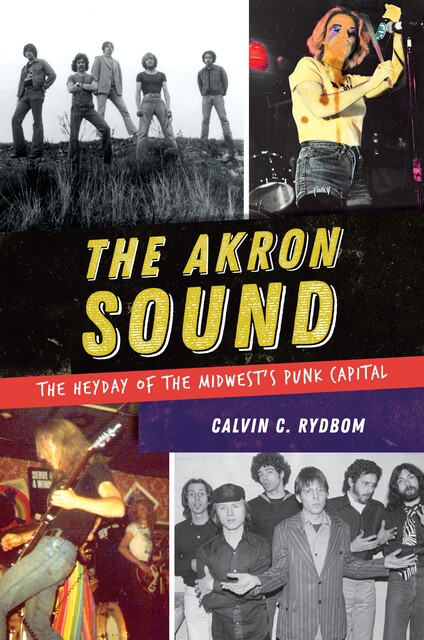 The Akron Sound, Calvin C. Rydbom