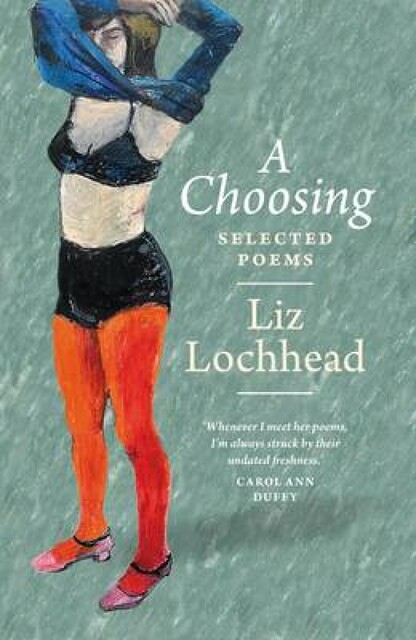 A Choosing, Liz Lochhead
