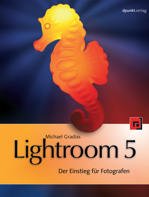 Lightroom 5, Michael Gradias