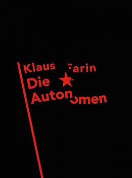 Die Autonomen, Klaus Farin