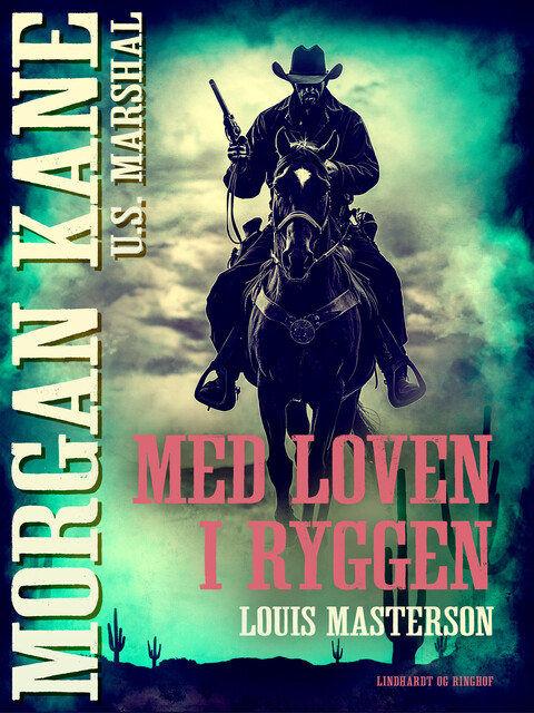 Med loven i ryggen, Louis Masterson