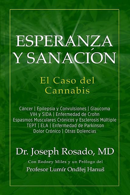 Esperanza y Sanación: El Caso del Cannabis, Joseph Rosado