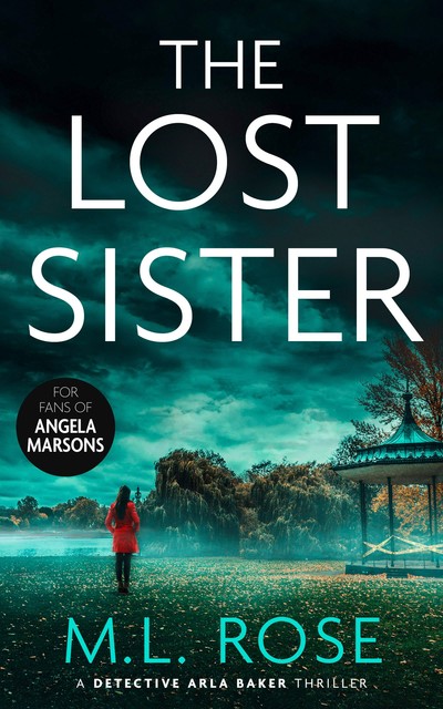 The Lost Sister, ML Rose