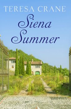 Siena Summer, Teresa Crane