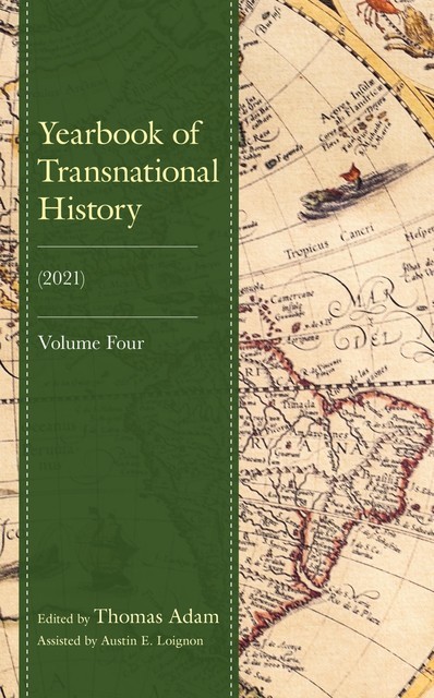 Yearbook of Transnational History, Frank Jacob, Heike Bungert, Adi Gordon, Daniel Brückenhaus, Delphine Diaz, Erinn McComb, Friedemann Pestel