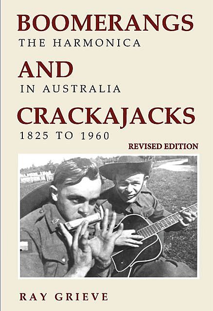 Boomerangs and Crackajacks, Ray Grieve
