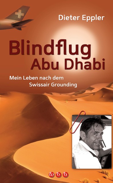Blindflug Abu Dhabi, Dieter Eppler