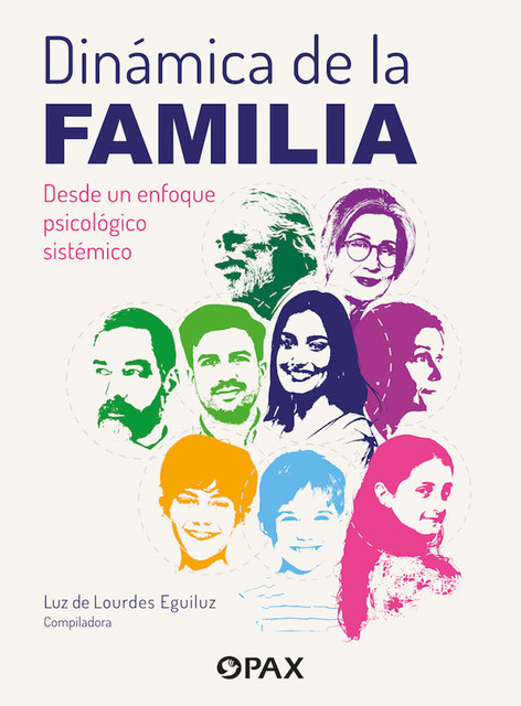 Dinámica de la familia, Luz de Lourdes Eguiluz