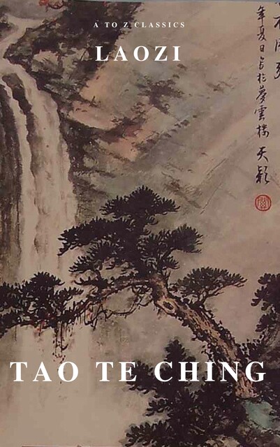 Tao Te Ching, Lao-Tzu