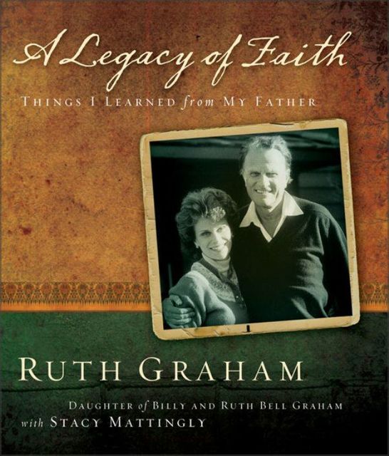 A Legacy of Faith, Ruth Graham