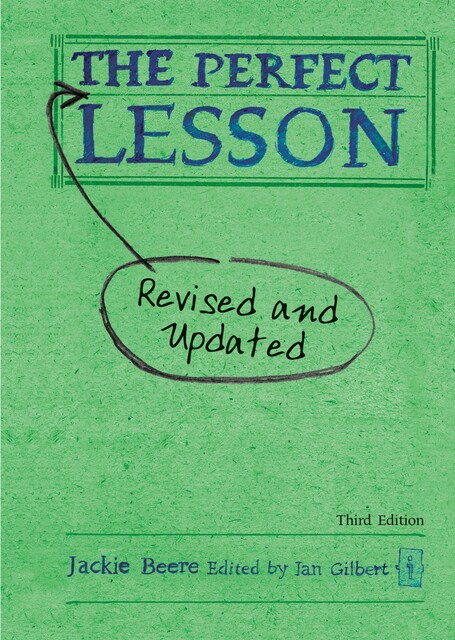 The Perfect Lesson – Third Edition: Revised and updated, Jackie Beere